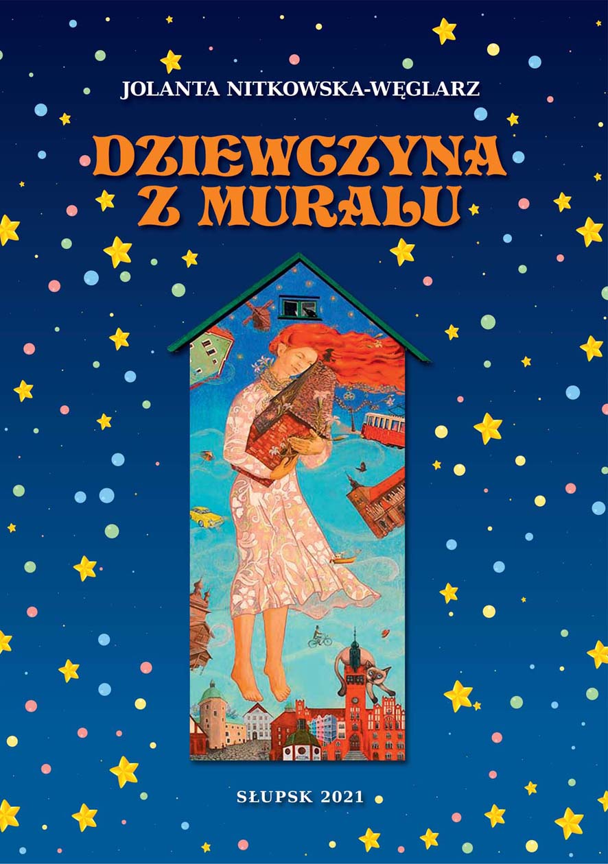 Jolanta Nitkowska-Węglarz Dziewczyna z muralu